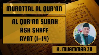 Download Bacaan Al Quran H. Muammar ZA - Surah Ash Shaff MP3