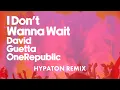 Download Lagu David Guetta \u0026 OneRepublic - I Don't Wanna Wait (Hypaton remix) [Visualizer]