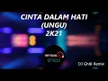 Lagu = CINTA DALAM HATI - UNGU = REMIX