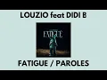 Louzio Feat Didi b -- fatigué  (HF_LYRICS / PAROLES)