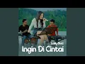 Download Lagu Ingin Dicintai