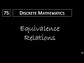 Discrete Math - 9 5 1 Equivalence Relations