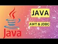 Java AWT and JDBC Intro