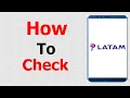 check in latam web check in latam online check in latam how to do web check in latam