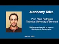 Autonomy Talks - Filipe Rodrigues Reinforcement Learning for Network Optimization in Transportation