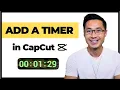 How to Add a Timer in in Capcut - Timer Tutorial