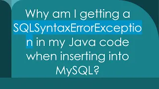 Why am I getting a SQLSyntaxErrorException in my Java code when inserting into MySQL