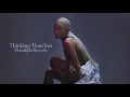 Ariana Grande - thinking 'bout you (Sad Version)