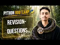 Revision-Questions Lecture-8 PYTHON BOOTCAMP SERIES