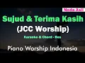 Download Lagu JCC Worship - Sujud \u0026 Terima Kasih (Karaoke Version dan Chord)