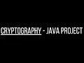 Cryptography - Java Project
