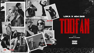 TOOFAN - LOKA X 404DAB (OFFICIAL MUSIC VIDEO)
