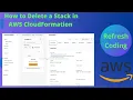 How to Delete a Stack in AWS CloudFormation