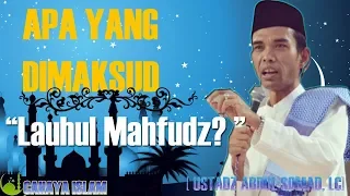 Download Apa Yang di Maksud Dengan Lauhul Mahfudz - Ustadz Abdul Somad, Lc. MA MP3