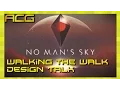 Walking the Walk - No Man s Sky
