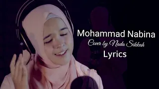 Download Mohammad Nabina | Cover by Nada Sikkah | Mohammad Nabina Lyrics | Best Islamic Song | Alor-Poth MP3