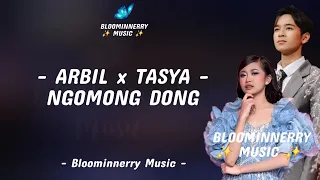 arbil da7 ft tasya da7 ngomong dong lirik lagu