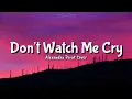 Lagu Jorja Smith - Don't Watch Me Cry (Cover by Alexandra Porat) Lyric