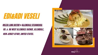 MEZZA LUNA BISTRO ALLENDALE STEAKHOUSE 95 96 West Allendale Avenue Allendale New Jersey 07401