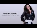 Sevcan Orhan - Sevdiğim Küçük Yaşta
