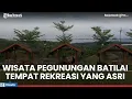 Download Lagu Wisata Pegunungan Batilai di Tanah Laut, Tempat Rekreasi yang Asri dan Jadi Daya Tarik Pengunjung
