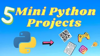 5 Mini Python Projects - For Beginners
