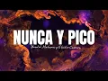 Yandel Maluma y Eladio Carrion- nunca y pico.         letra👇