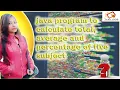 11 Java program to calculate total average and percentage JAVA QUESTION SERIES Tekh1008