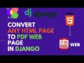 Convert any HTML page To PDF web page In Django