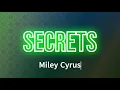 Lagu Miley Cyrus - Secrets (Lyrics)