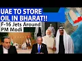 UAE TO STORE OIL IN INDIA F-16 Jets Escort PM Modi During Historic Visit