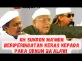 Download Lagu KH SUKRON MA'MUN BERIPERINGATAN KERAS KEPADA PARA OKNUM BA'ALAWI #nasabbaalawi