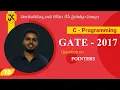 C Programming Question on Pointers GATE 2017 Solution