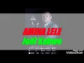 Download Lagu AMINA LELE AVEC LE PAST JOEL KABWE