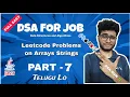 Arrays strings leetcode problems Java dsa course in Telugu Part - 7 Engineering Animuthyam