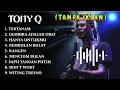 Download Lagu FULL ALBUM TONY Q TERPOPULER 2025