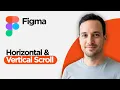 How to Horizontal and Vertical Scroll in Figma 2026 Quick Prototyping Guide