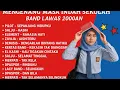 Download Lagu NOSTALGIA BAND 2000AN YANG TERLUPAKAN 
