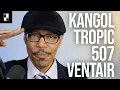 Download Lagu Kangol Tropic 507 Ventair Review