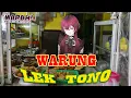 Lagu 【MARAH】Grand Opening Warung Lek Tono【Tana Nona - JKT48V】