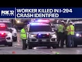 Tollway worker who was killed in I-294 crash identified