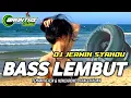Lagu DJ SOUND BASS JERNIH LEMBUT SLOW SANTAY NONSTOP