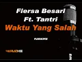 Download Lagu Fiersa Besari Ft. Tantri - Waktu Yang Salah (Karaoke Version)