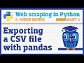 Web scraping in Python Part 4 Exporting a CSV with pandas