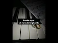 Download Lagu bimbo - sajadah panjang ( piano cover - erdrian_fe )