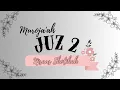 Download Lagu MUROJA'AH JUZ 2 (Albaqarah 142- Albaqarah 25) || NISAUS SHOLIHAH