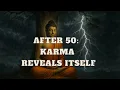 Download Lagu After the age of 50: the time when a lifetime’s karma begins to reveal itself