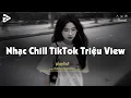 Download Lagu Nhạc Chill Dễ Ngủ 2025 📻 BXH Nhạc Buồn Chill 2025 Nghe \