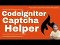 Captcha helper in Codeigniter How to use captcha helper in Codeigniter captcha in ci