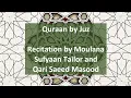Lagu Juz 19 - Moulana Sufyaan Tailor and Qari Saeed Masood